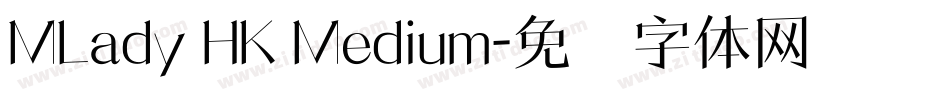 MLady HK Medium字体转换